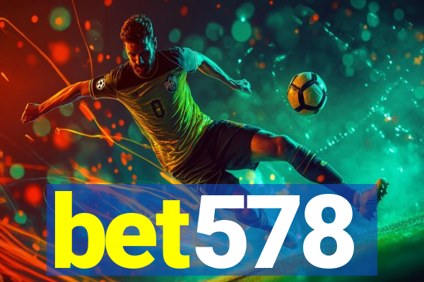 bet578