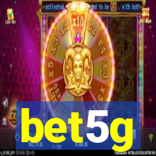 bet5g