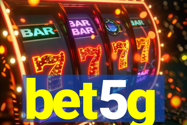 bet5g