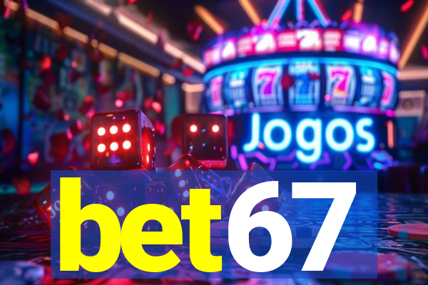 bet67