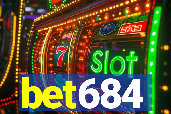 bet684