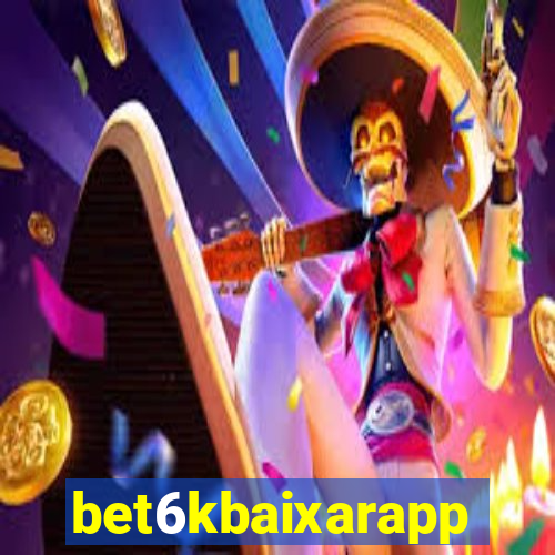 bet6kbaixarapp