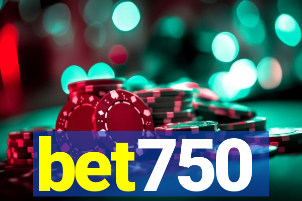 bet750