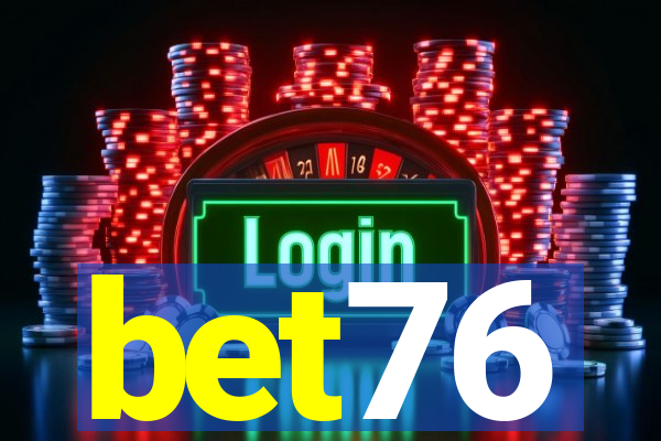 bet76