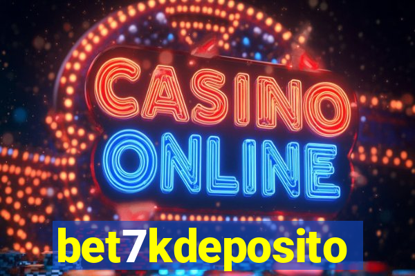 bet7kdeposito