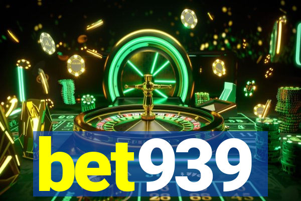 bet939