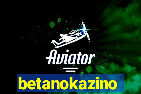 betanokazino