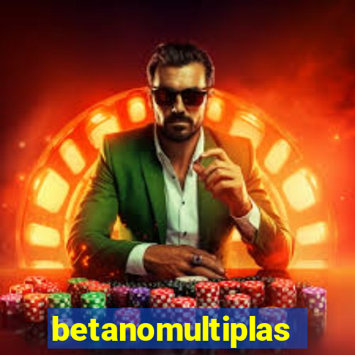 betanomultiplas