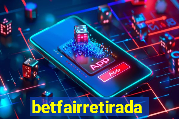 betfairretirada