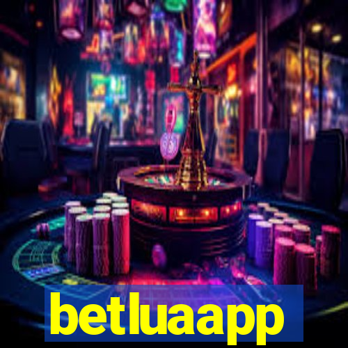 betluaapp