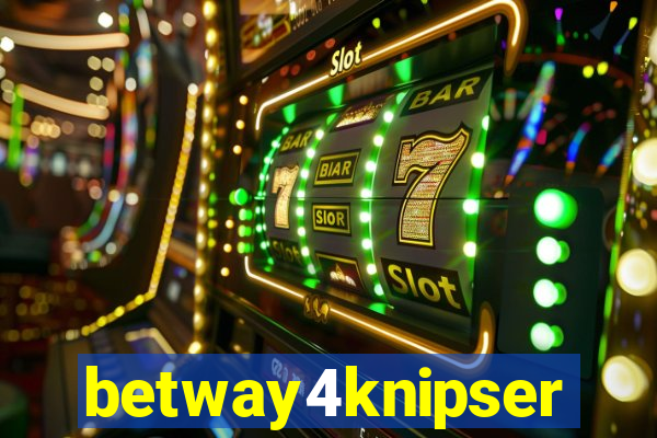 betway4knipser