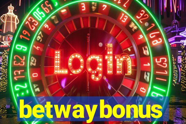 betwaybonus