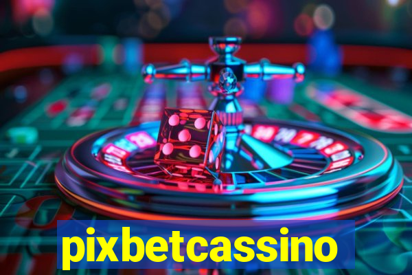 pixbetcassino