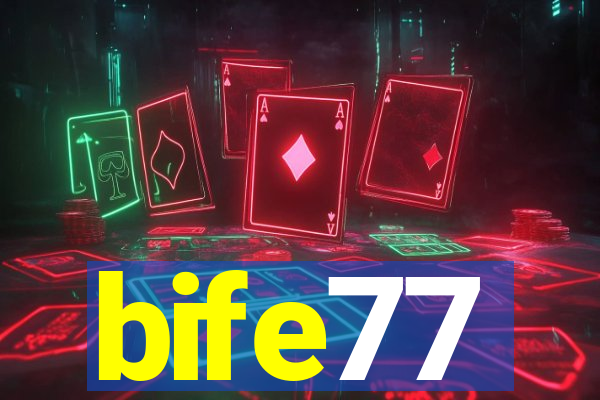 bife77