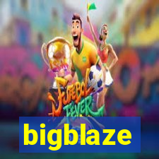 bigblaze