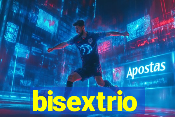 bisextrio