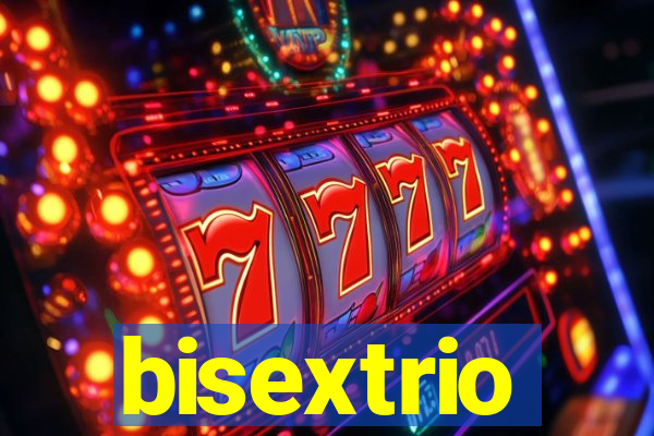 bisextrio