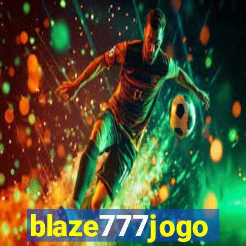 blaze777jogo