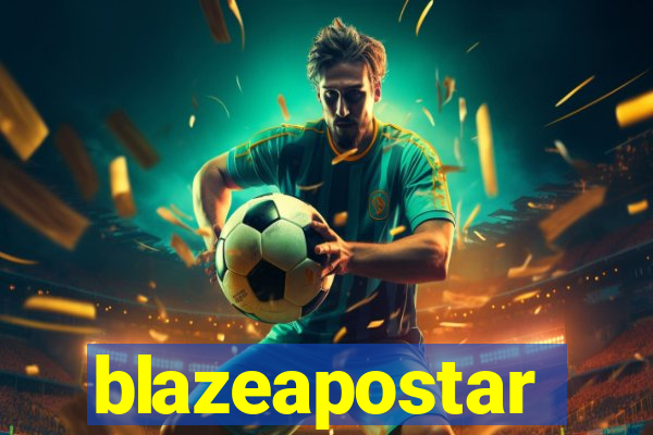 blazeapostar