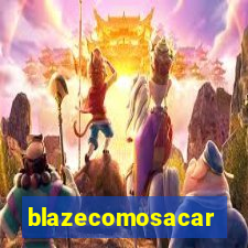 blazecomosacar