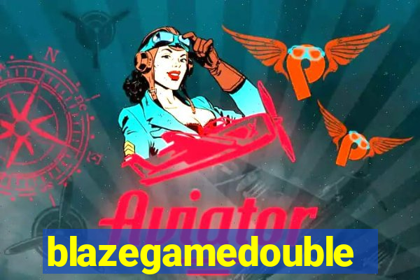 blazegamedouble