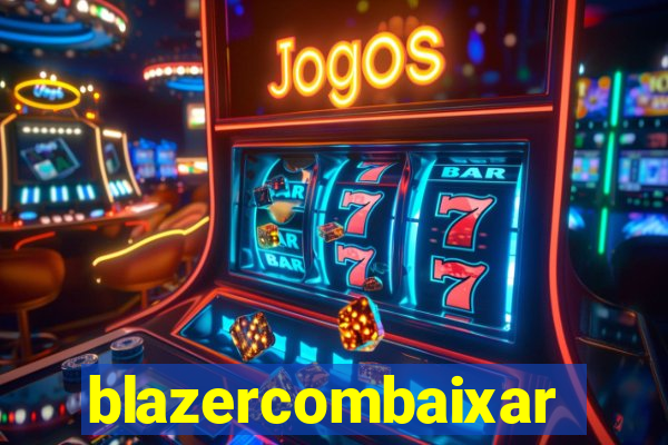 blazercombaixar