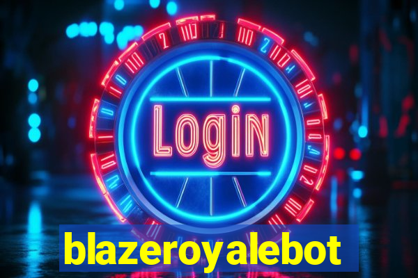 blazeroyalebot