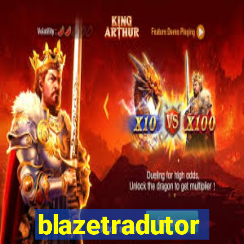 blazetradutor