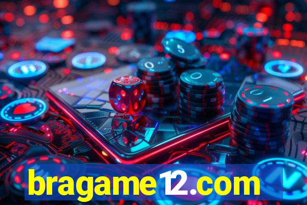 bragame12.com