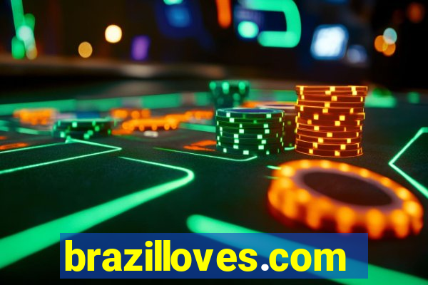 brazilloves.com