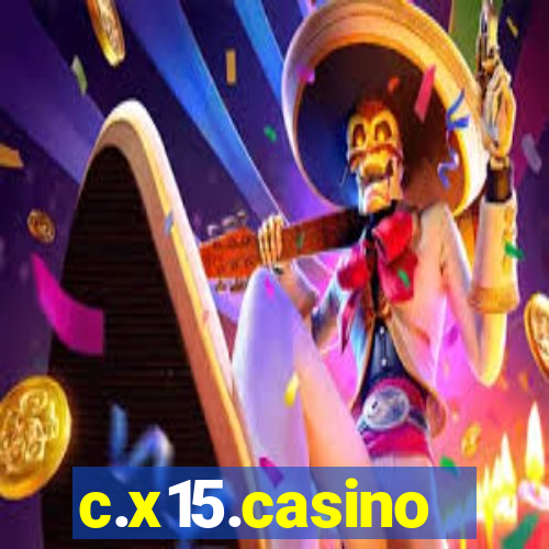 c.x15.casino