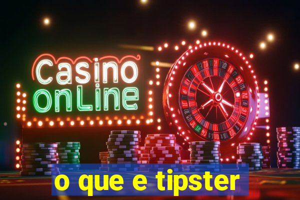 o que e tipster