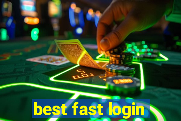 best fast login