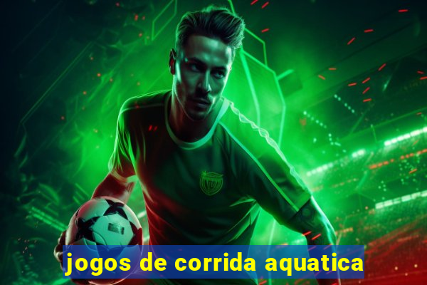 jogos de corrida aquatica