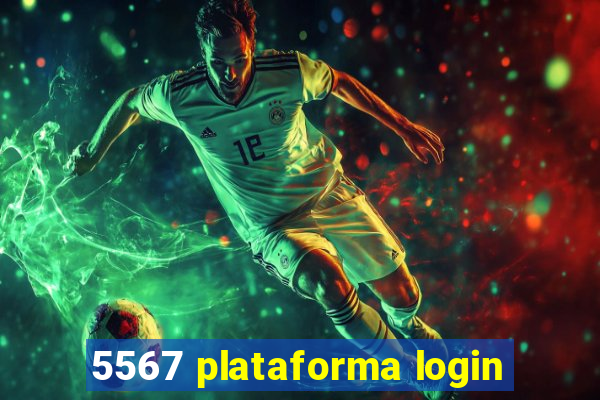 5567 plataforma login