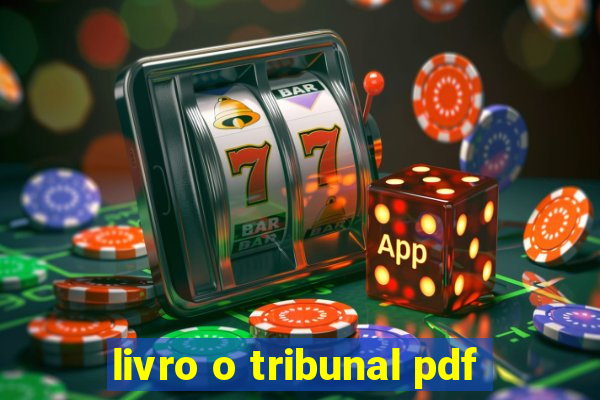 livro o tribunal pdf