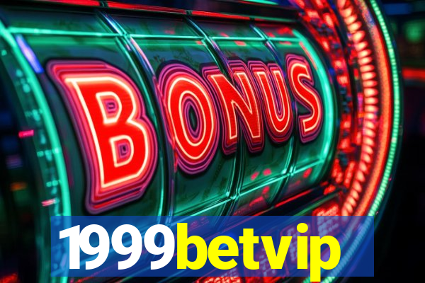 1999betvip