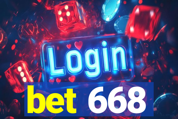 bet 668