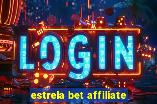 estrela bet affiliate