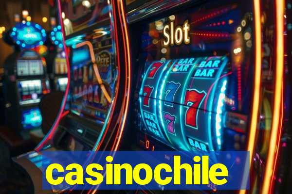 casinochile