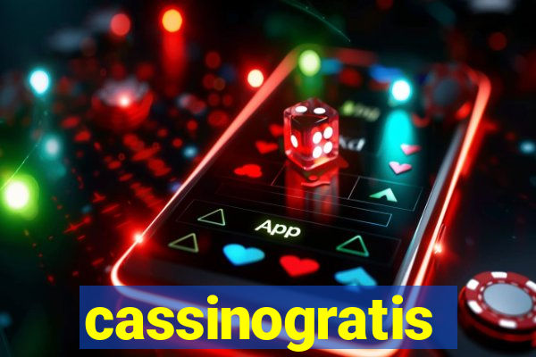 cassinogratis