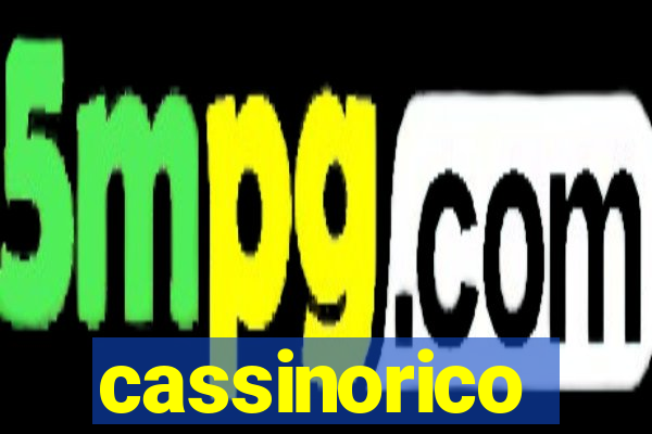 cassinorico