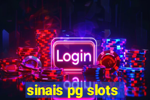 sinais pg slots