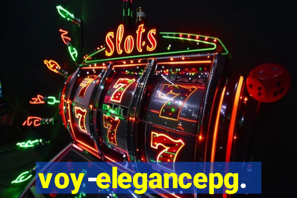 voy-elegancepg.com