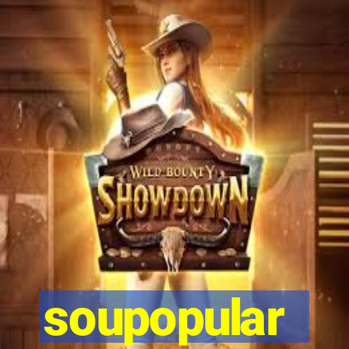 soupopular