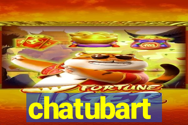 chatubart