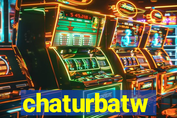 chaturbatw