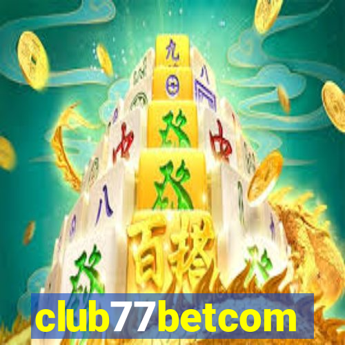 club77betcom