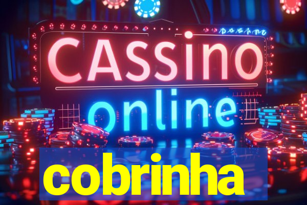 cobrinha