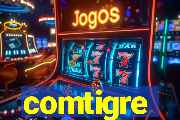 comtigre